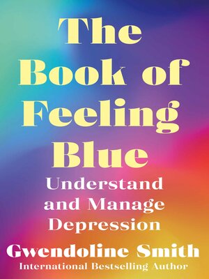 cover image of The Book of Feeling Blue
